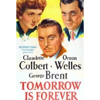 Tomorrow Is Forever – 1946 WWII